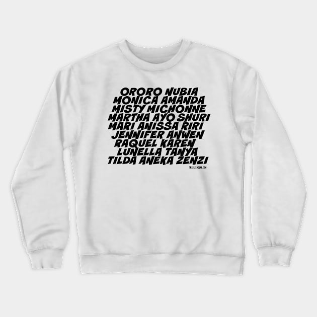 Black SuperSHEroes - black type Crewneck Sweatshirt by theblerdgurlshop